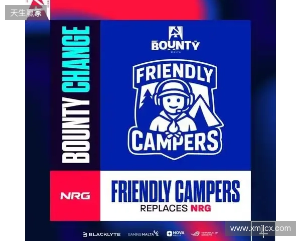 Friendly Campers顶替NRG出战BLAST赏金赛S1 Friendly Campers顶替NRG出战BLAST赏金赛S1